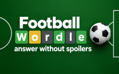 Football Wordle Answer Without Spoilers – Today’s Hints & Solution